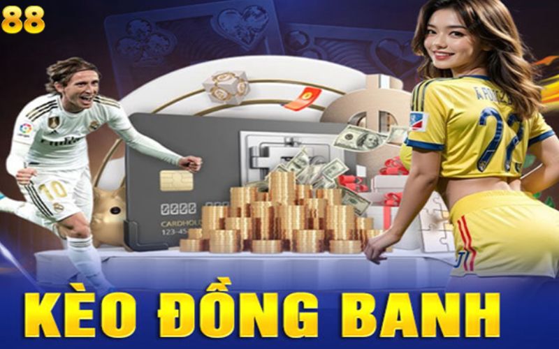 Nguyên tắc trong kèo đồng banh