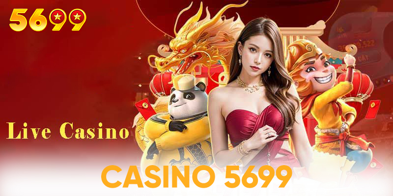 Những ưu điểm casino 5699 giúp cạnh tranh với những sảnh game khác trên thị trường